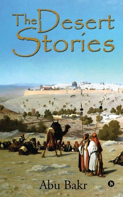 Книга Desert Stories Abu Bakr