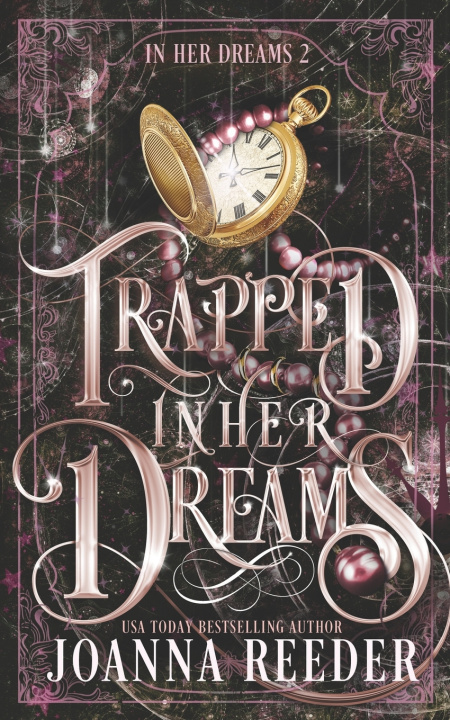 Книга Trapped In Her Dreams Reeder Joanna Reeder