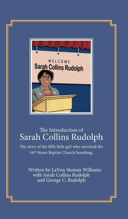 Livre Introduction of Sarah Collins Rudolph 