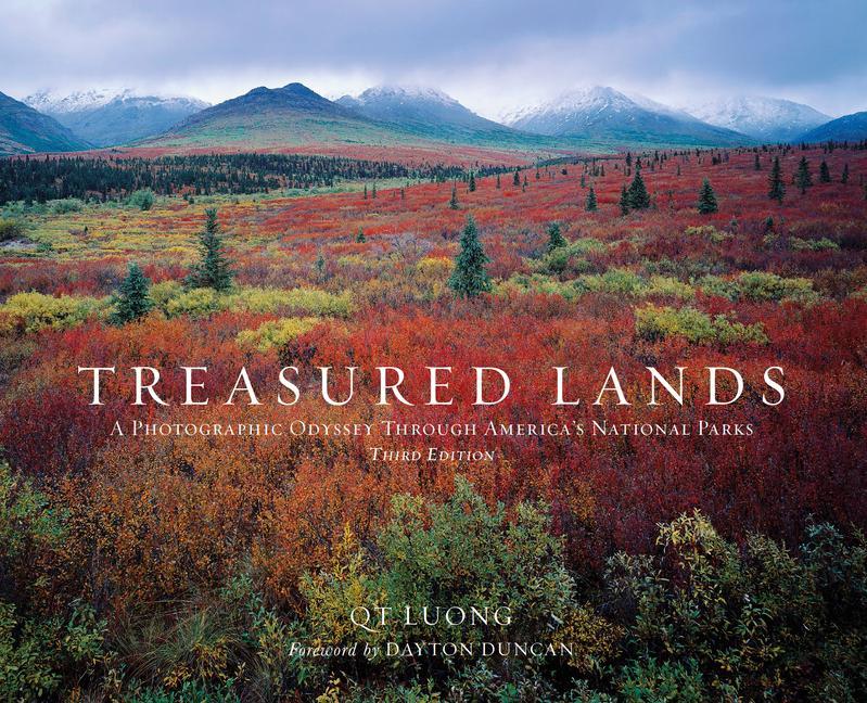Książka Treasured Lands: A Photographic Odyssey Through America's National Parks, Third Expanded Edition Qt Luong