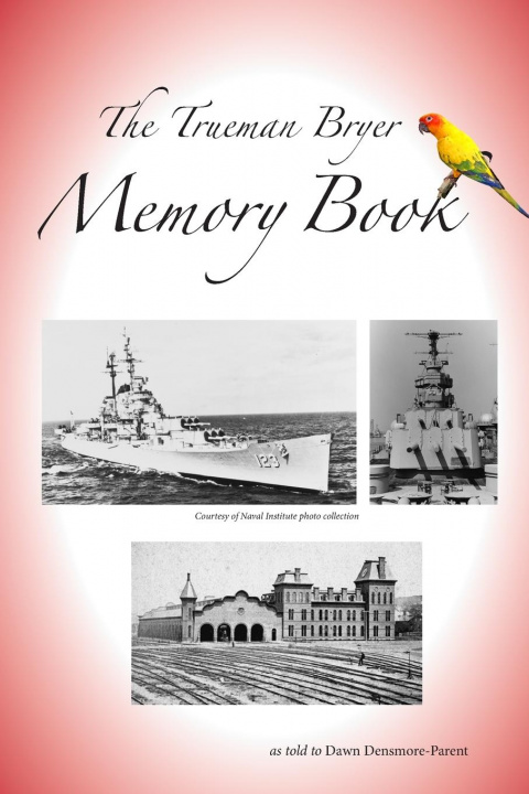 Knjiga Trueman Bryer Memory Book Densmore Dawn Densmore