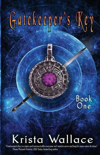 Knjiga Gatekeeper's Key Krista Wallace