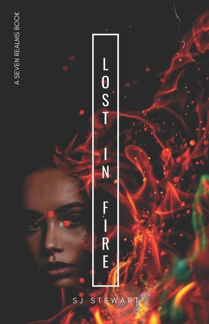 Knjiga Lost In Fire S.J. Stewart