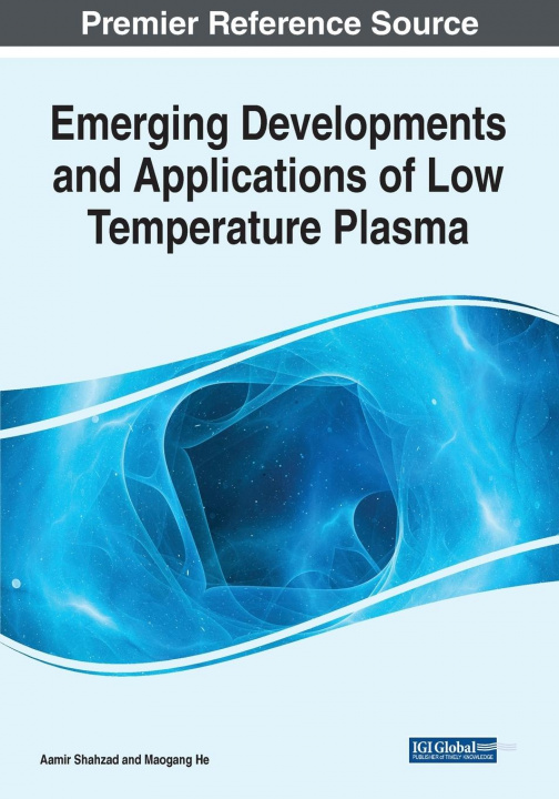 Книга Emerging Developments and Applications of Low Temperature Plasma Aamir Shahzad