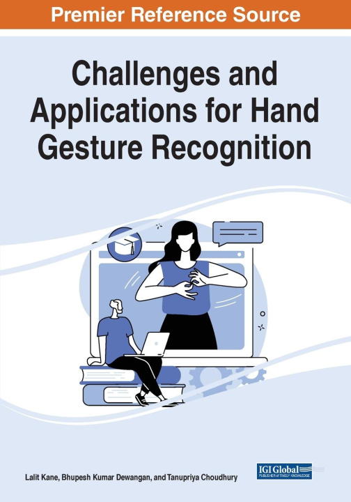 Książka Challenges and Applications for Hand Gesture Recognition Lalit Kane