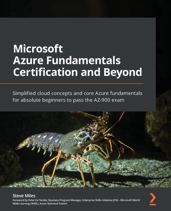 Carte Microsoft Azure Fundamentals Certification and Beyond Steve Miles