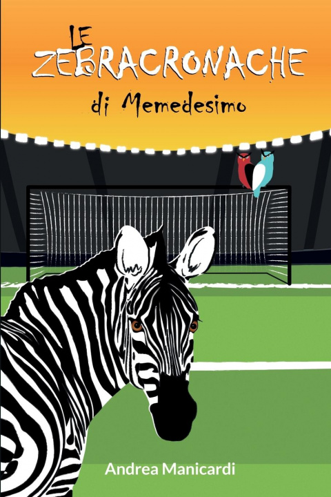 Könyv Zebracronache di Memedesimo 