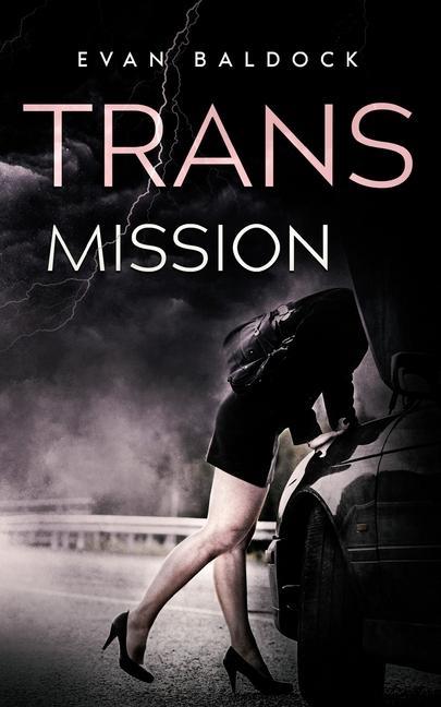 Knjiga Trans-Mission Evan Baldock