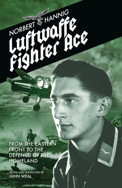 Kniha Luftwaffe Fighter Ace NORBERT HANNIG