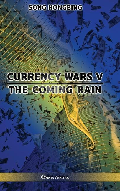 Könyv Currency Wars V 