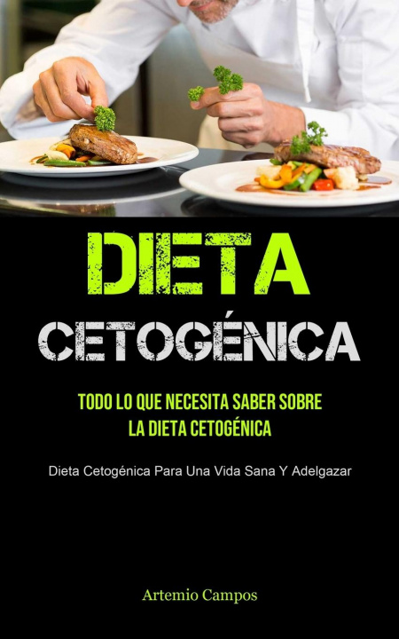 Knjiga Dieta Cetogenica Artemio Campos