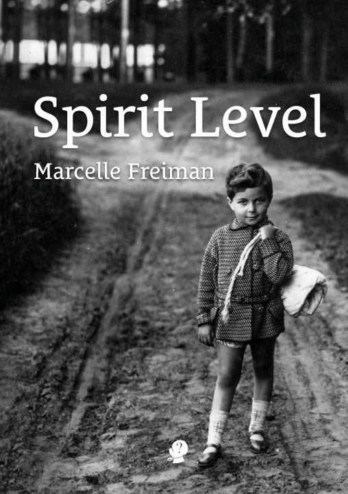 Buch Spirit Level Marcelle Freiman