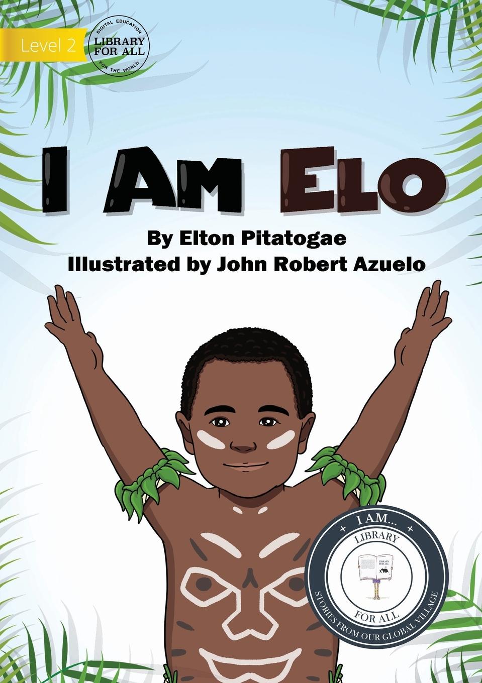 Книга I Am Elo Elton Pitatogae