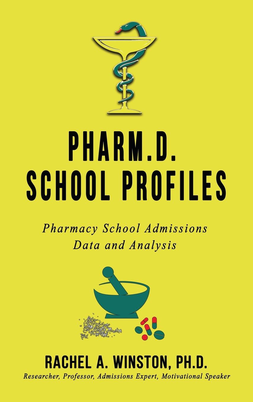 Livro Pharm.D. School Profiles Rachel Winston