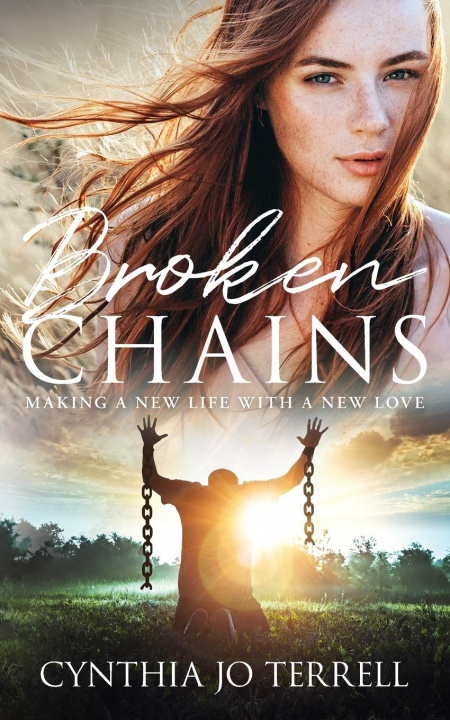 Knjiga Broken Chains Cynthia Terrell