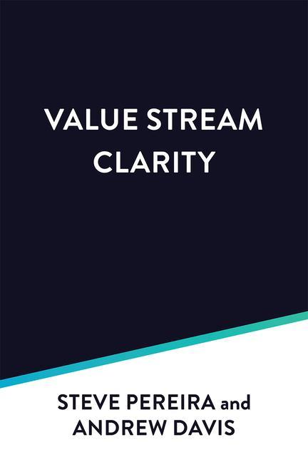 Kniha Value Stream Clarity Andrew Davis