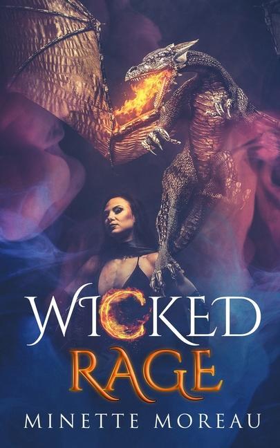 Knjiga Wicked Rage Minette Moreau