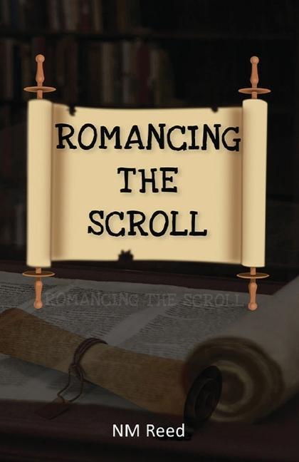 Knjiga Romancing the Scroll NM Reed