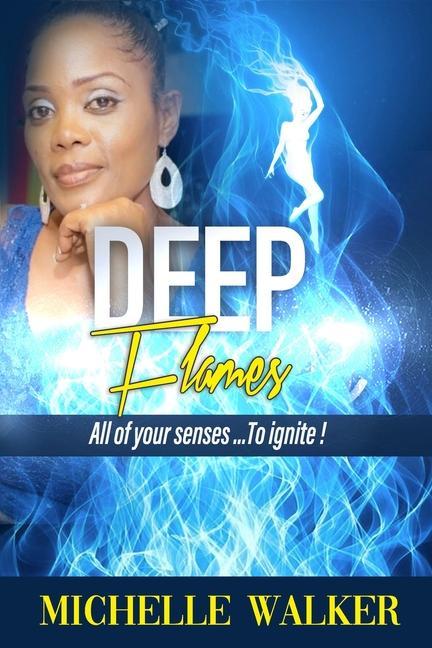Knjiga Deep Flames Michelle Walker