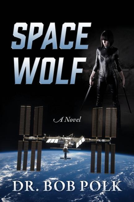 Knjiga Space Wolf Dr. Bob Polk