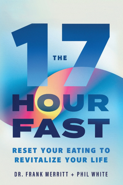 Knjiga 17 Hour Fast White Phil White