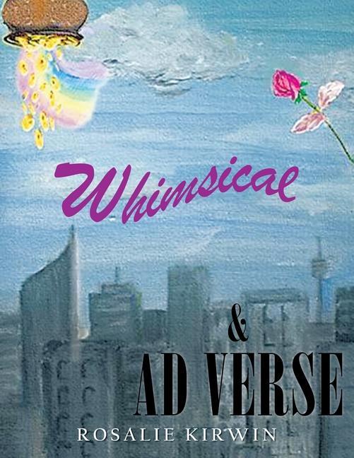 Knjiga Whimsical & Ad Verse Rosalie Kirwin