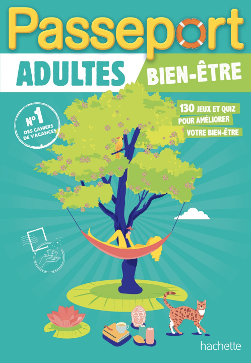 Book Passeport Adultes Bien-être - Cahier de vacances 2022 Stéphanie Brouard