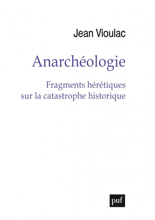 Книга Anarchéologie Vioulac