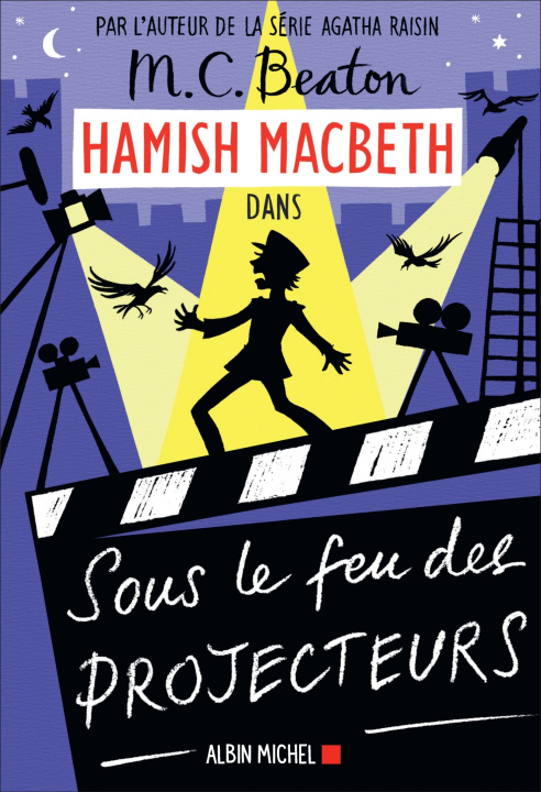 Книга Hamish Macbeth 14 - Sous le feu des projecteurs M. C. Beaton