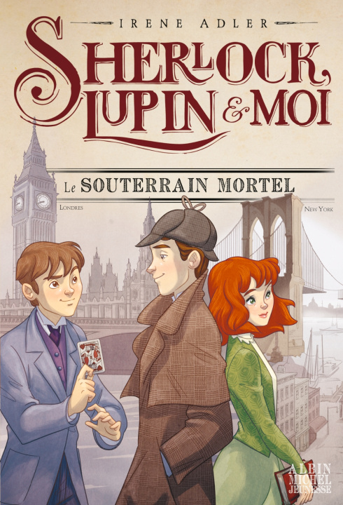 Kniha Sherlock, Lupin & moi T13 Le Souterrain mortel Irène Adler