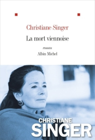 Book La Mort viennoise Christiane Singer