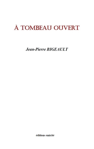 Buch À tombeau ouvert Bigeault