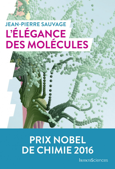 Knjiga L'élégance des molécules SAUVAGE