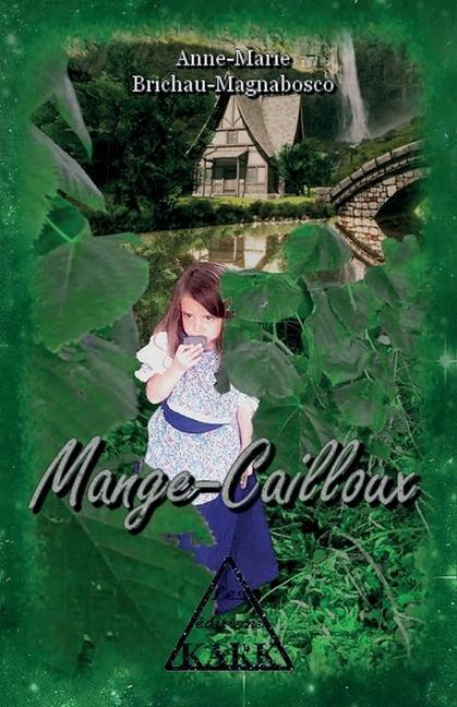 Knjiga Mange-Cailloux Brichau-Magnabosco