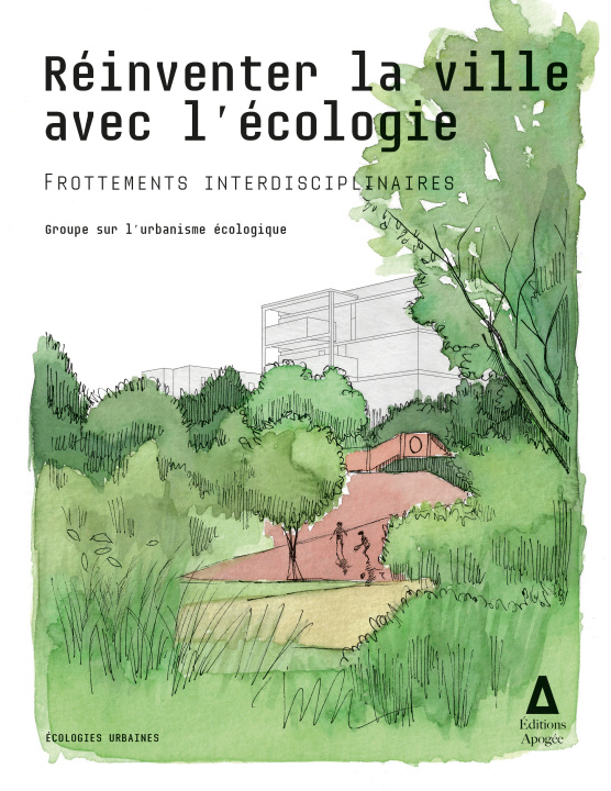 Kniha Réinventer la ville avec l'écologie Groupe sur l'urbanisme ecologique