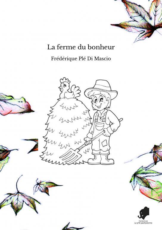 Книга La ferme du bonheur Plé Di Ma
