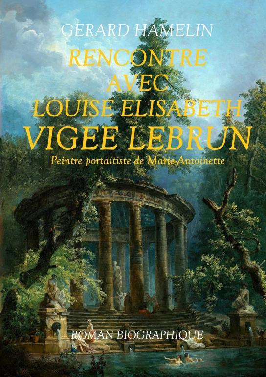 Könyv Rencontre avec Louise Elisabeth VIGEE LEBRUN Hamelin