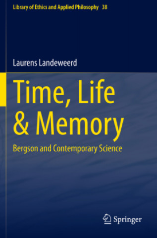 Knjiga Time, Life & Memory Landeweerd