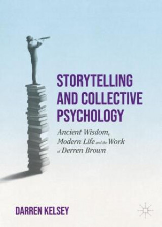 Carte Storytelling and Collective Psychology Darren Kelsey
