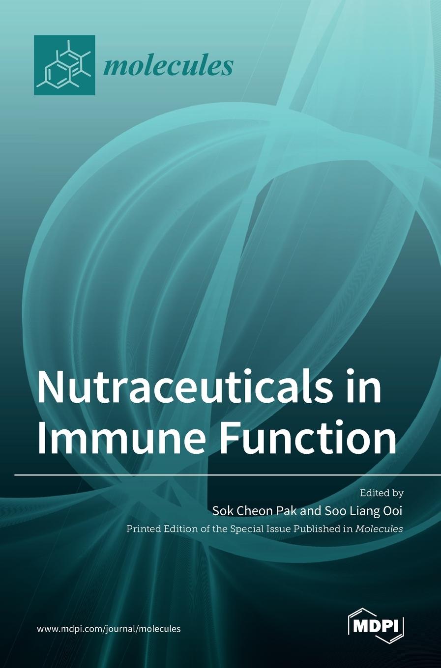 Knjiga Nutraceuticals in Immune Function Sok Cheon Pak