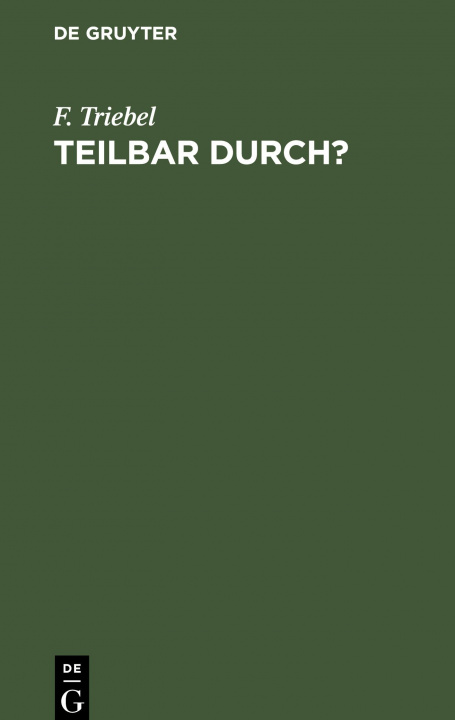 Knjiga Teilbar durch? F. Triebel
