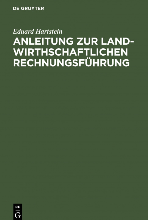 Buch Anleitung zur landwirthschaftlichen Rechnungsfuhrung 