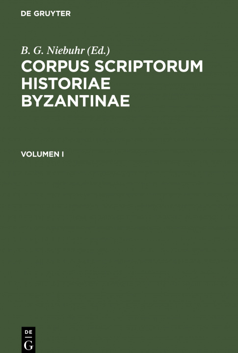 Kniha Corpus scriptorum historiae Byzantinae Nicephorus Gregoras Byzantina historia 