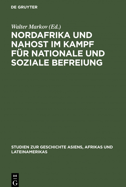 Boek Nordafrika und Nahost im Kampf fur nationale und soziale Befreiung No Contributor