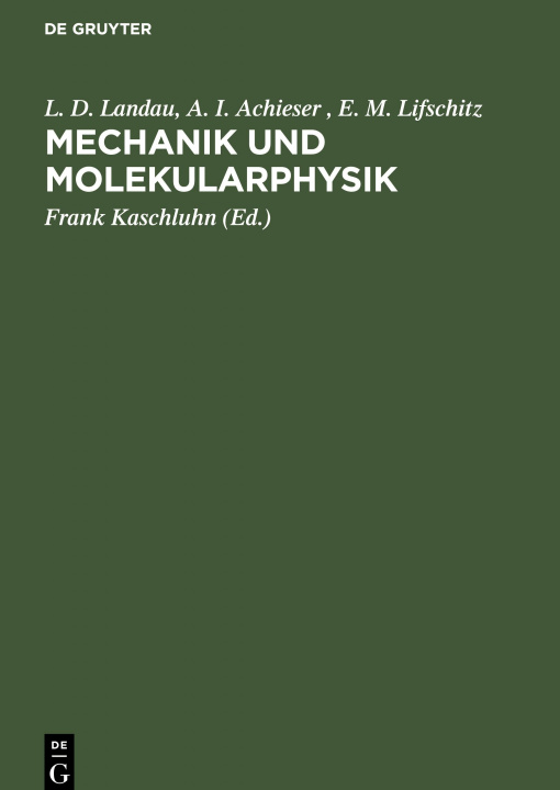 Книга Mechanik und Molekularphysik A. I. Achieser