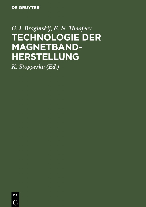 Kniha Technologie der Magnetbandherstellung E. N. Timofeev