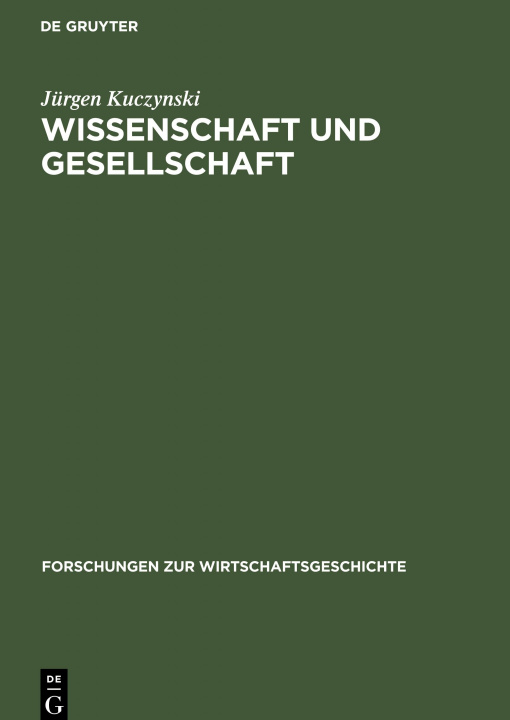 Knjiga Wissenschaft und Gesellschaft Jürgen Kuczynski