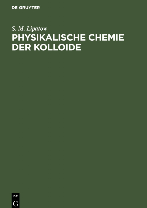 Book Physikalische Chemie der Kolloide Edgar Scheitz