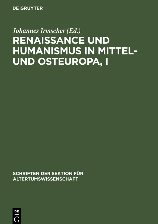 Buch Renaissance und Humanismus in Mittel- und Osteuropa, I 