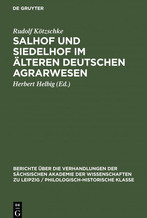 Carte Salhof und Siedelhof im alteren deutschen Agrarwesen 